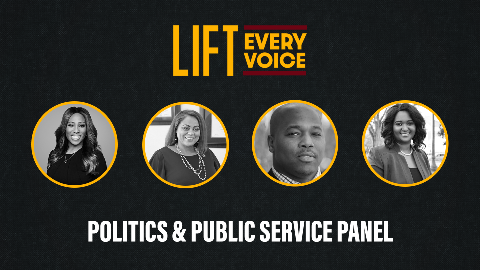 Lift Every Voice: Politics and Public Service Panel with black-and-white images of four alumni