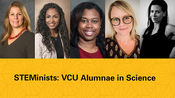 STEMinists: VCU Alumnae in Science with photo of four alumnae