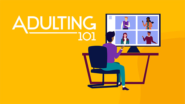 Adulting 101: Navigating the Virtual Job Market on a yellow background with a person sitting at a computer on a virtual interview