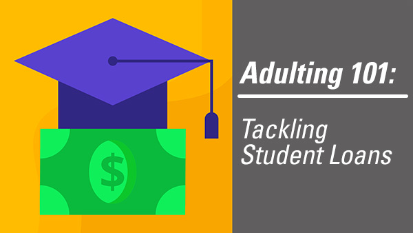 Adulting 101: Tackling Student Loans with a purple mortar cap and a green bill