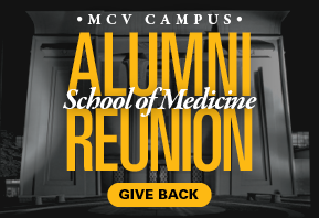 Graphic for the MCV Campus Alumni Reunion for the School of Medicine, featuring a black-and-white building background with bold yellow text and a ‘Give Back’ button.