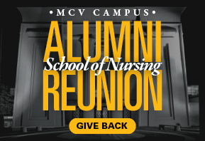 Graphic for the MCV Campus Alumni Reunion for the School of Nursing, featuring a black-and-white building background with bold yellow text and a ‘Give Back’ button.